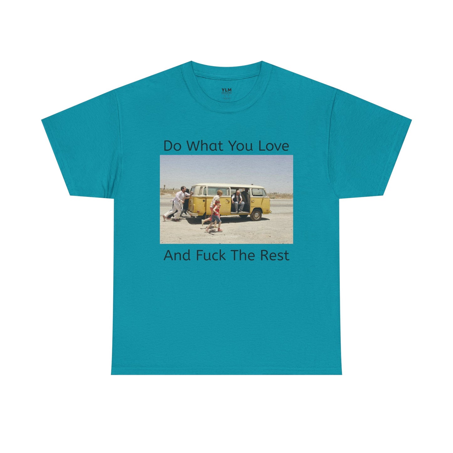 Do What You Love Unisex Tee