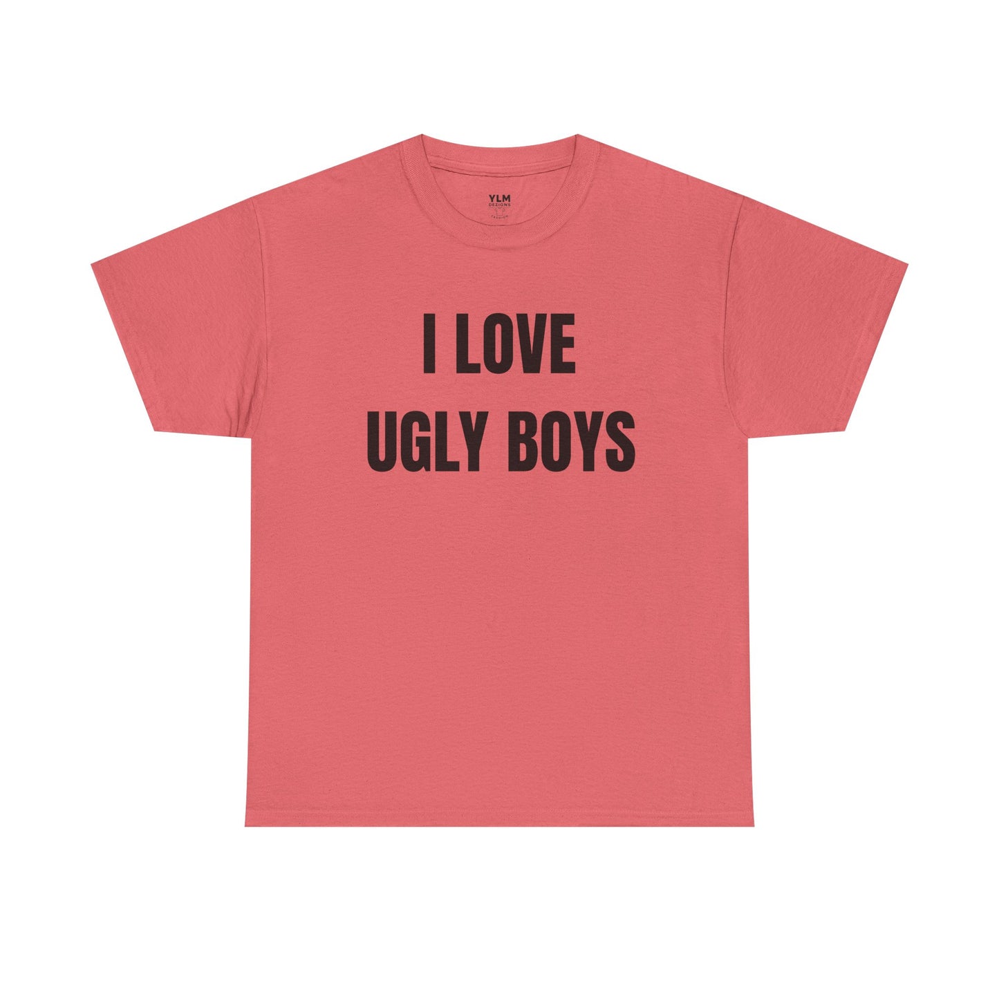 I LOVE Ugly Boys
