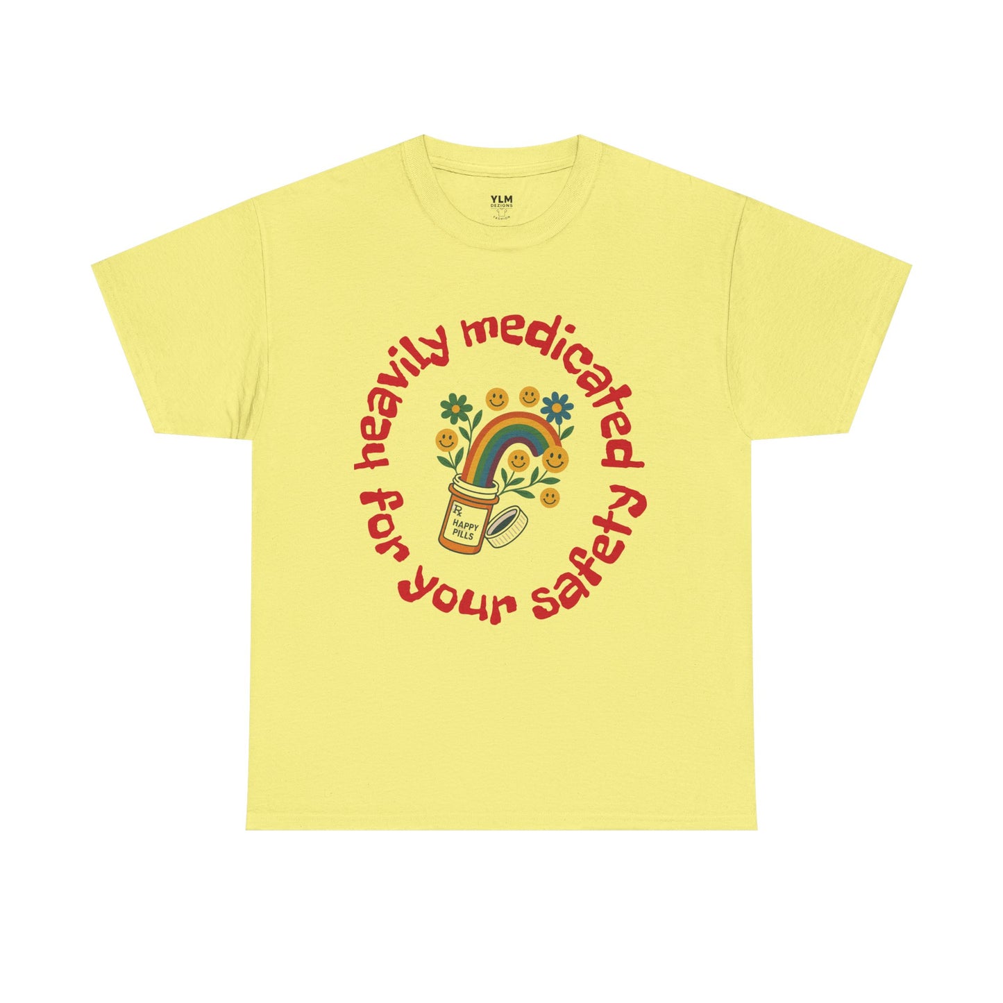 Heavily Medicated Safety Unisex Tee