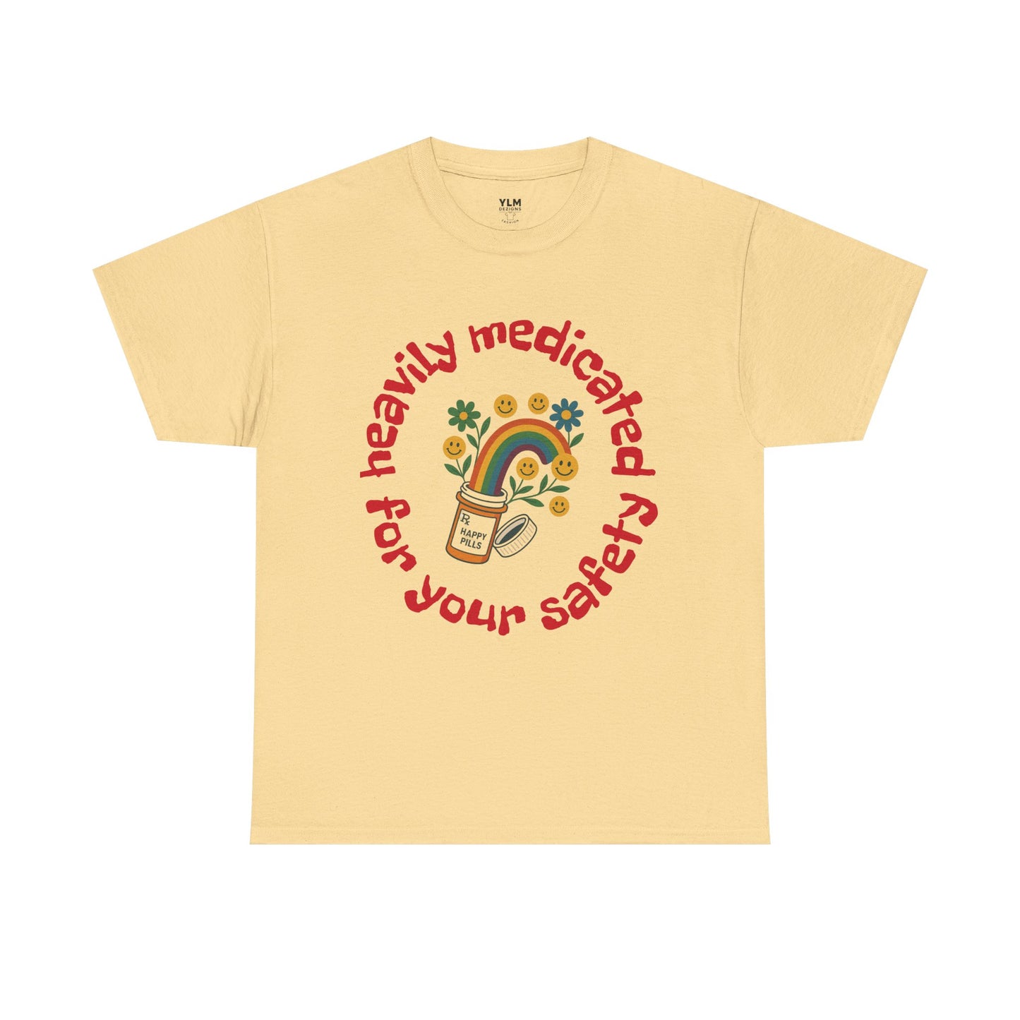 Heavily Medicated Safety Unisex Tee