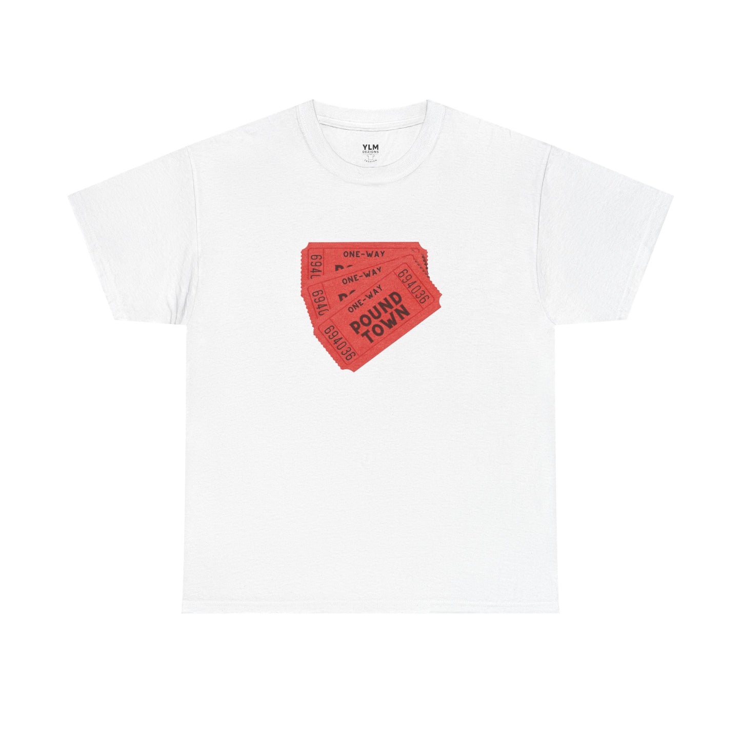 Pound Town Ticket Unisex Tee