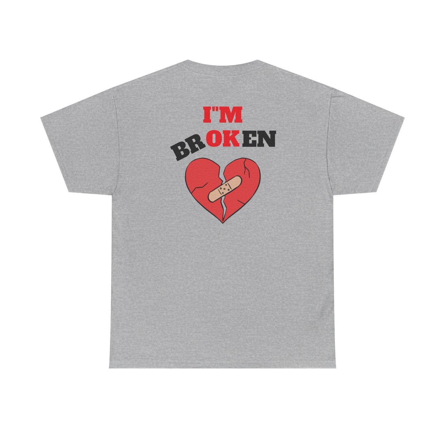 I'm Broken Unisex Tee
