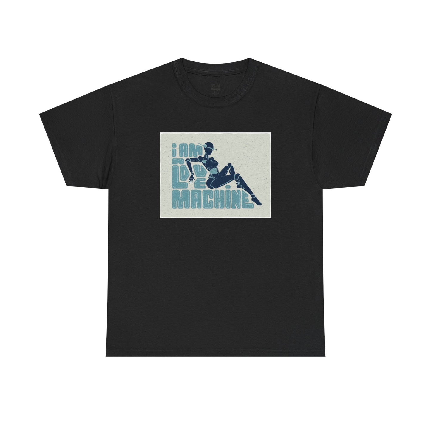 I Am A Love Machine Unisex Tee