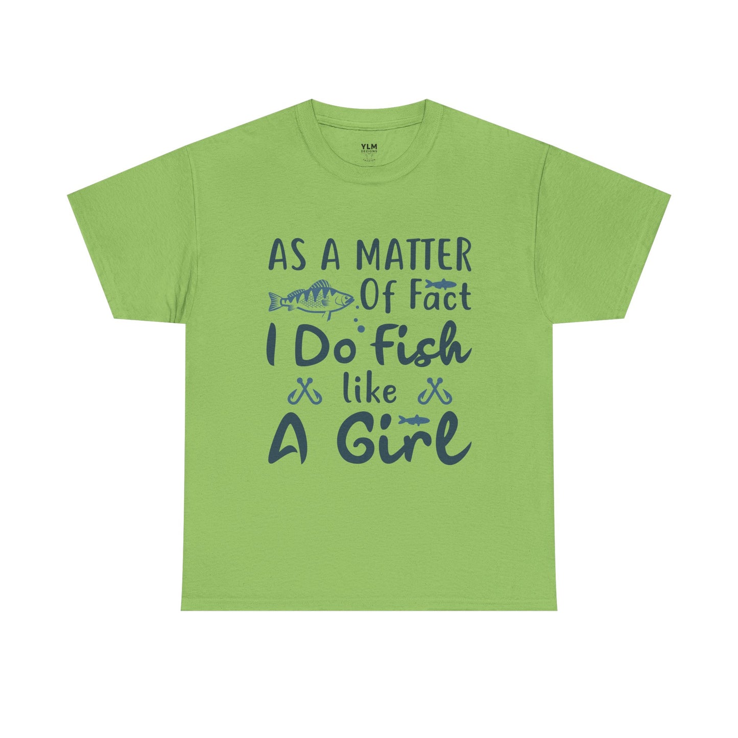 Fish Like A Girl Unisex Tee