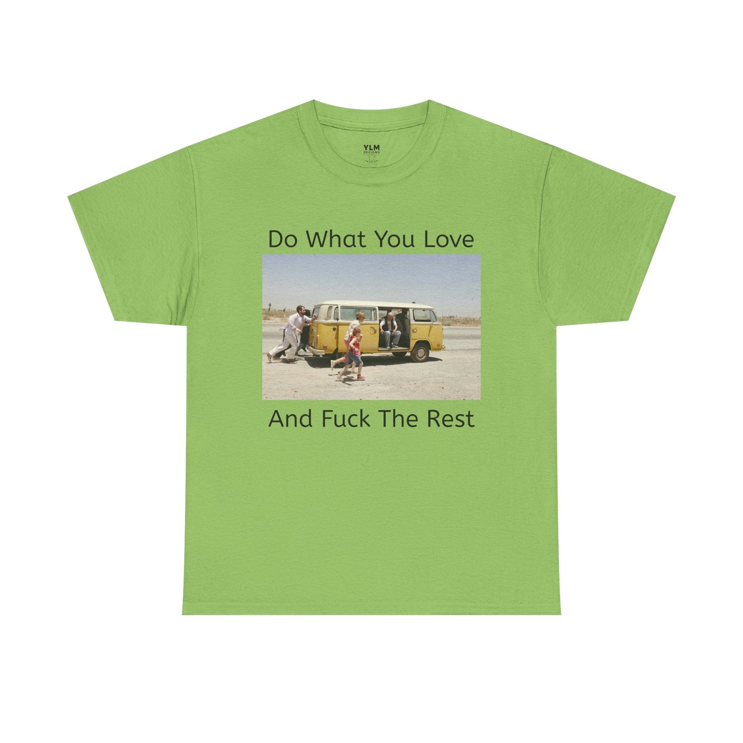 Do What You Love Unisex Tee