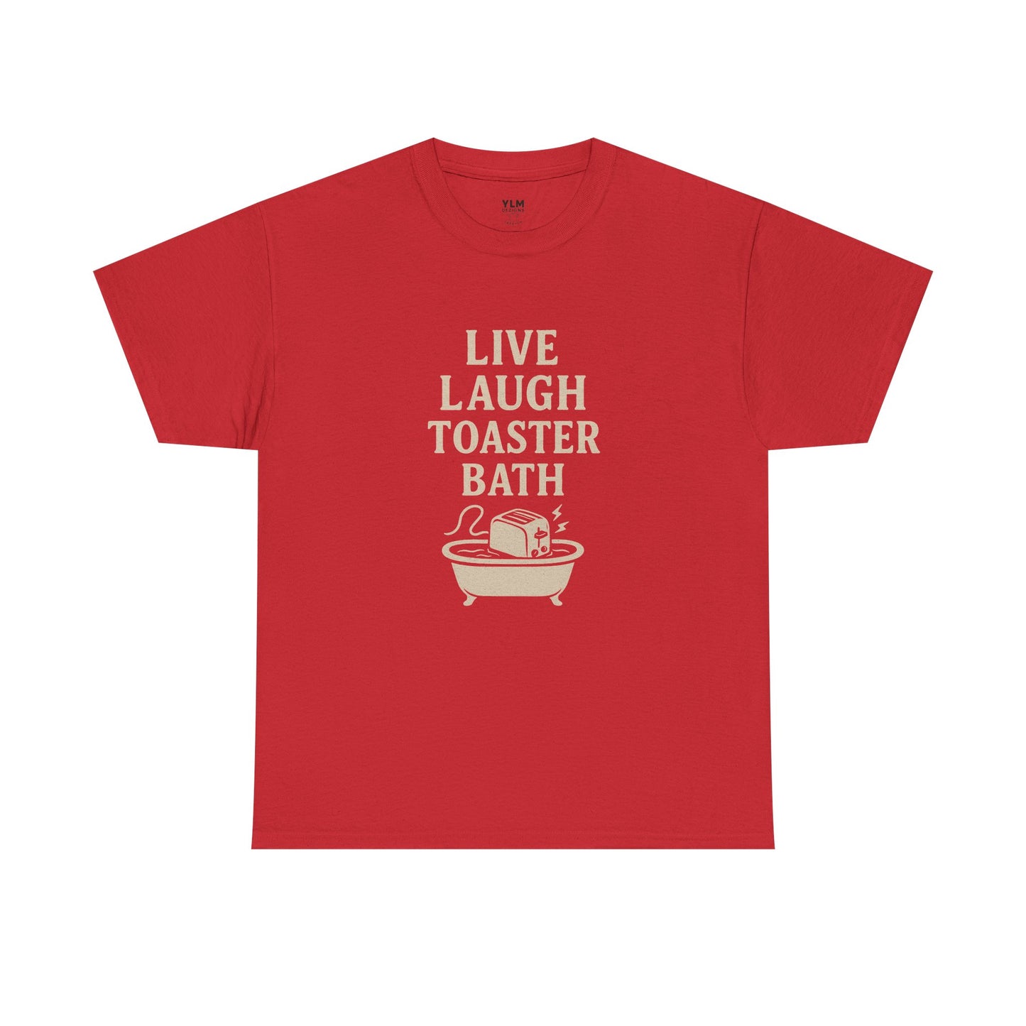 Live Laugh Toaster Bath Unisex tee