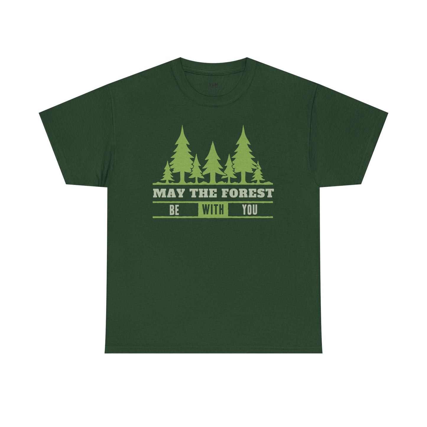 'May The Forest Be With You Unisex Tee