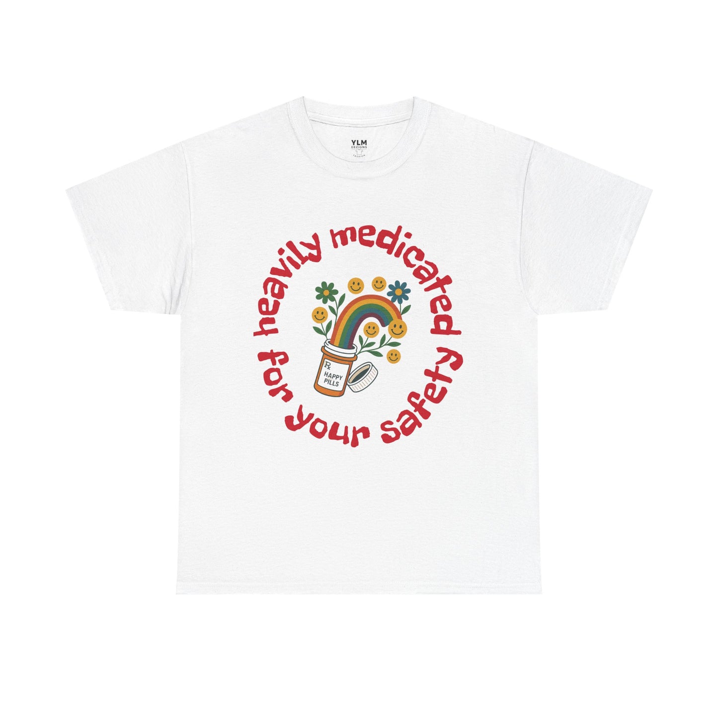 Heavily Medicated Safety Unisex Tee