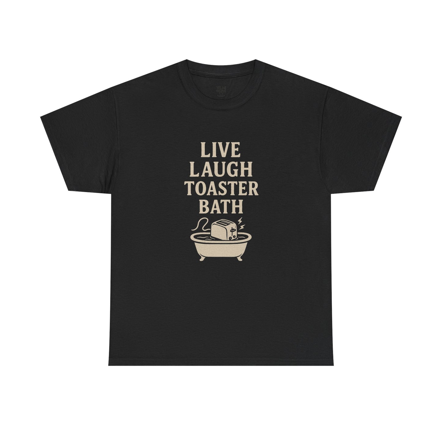 Live Laugh Toaster Bath Unisex tee