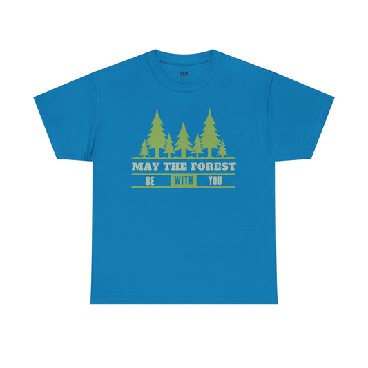 'May The Forest Be With You Unisex Tee