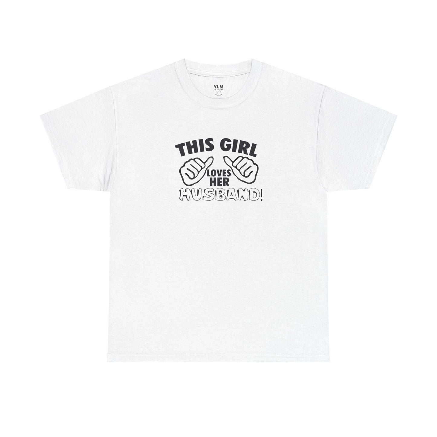 This Girl Loves Her Husband Unisex Tee