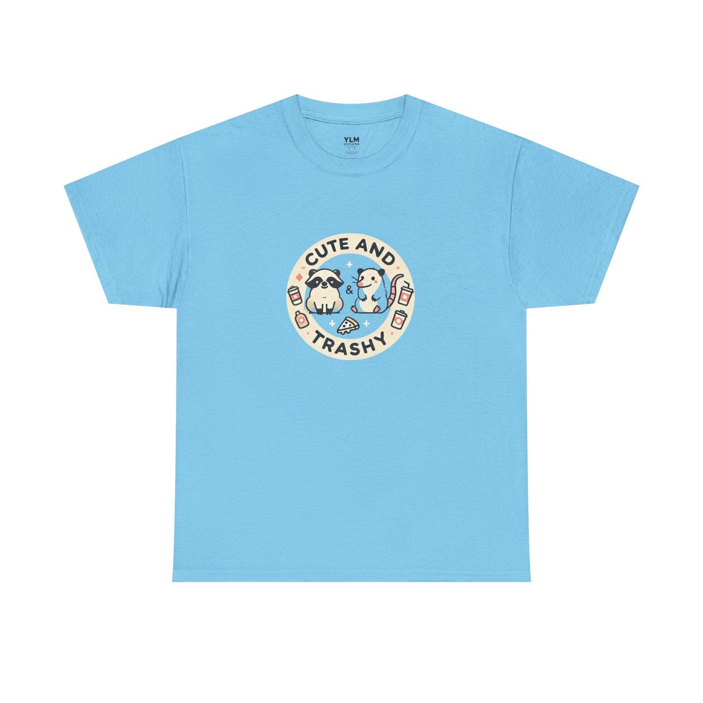 Cute and Trashy Unisex Tee