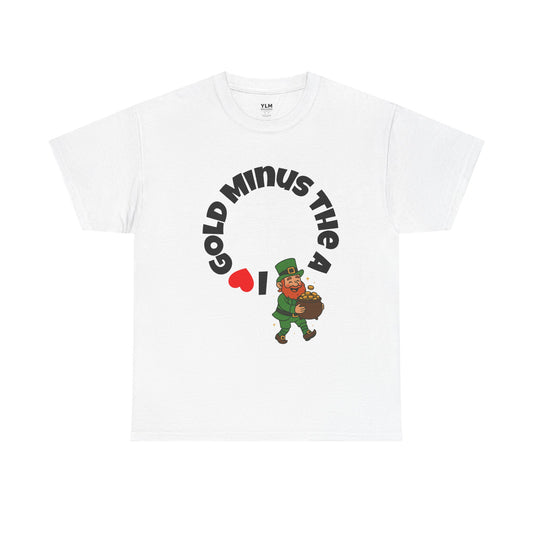 I Love You Leprechaun Unisex Tee