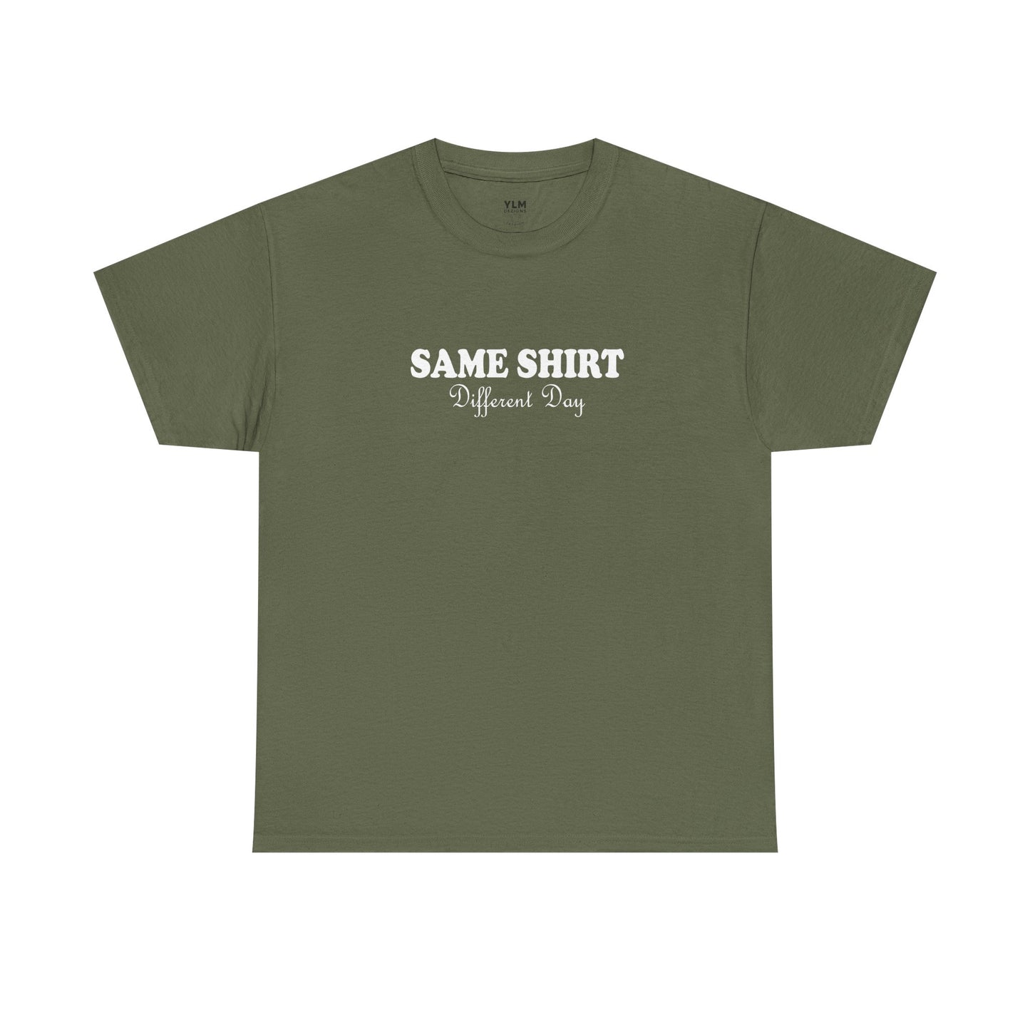 Same Shirt Different Day Unisex Tee