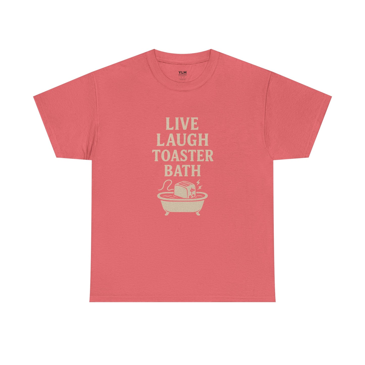 Live Laugh Toaster Bath Unisex tee