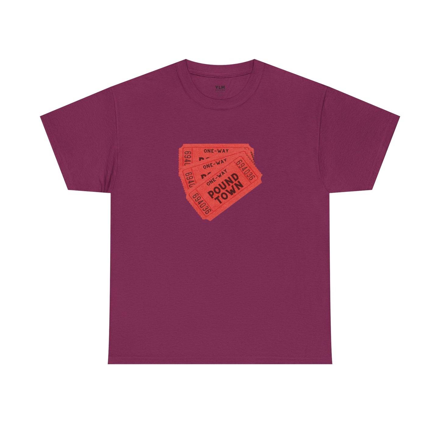 Pound Town Ticket Unisex Tee