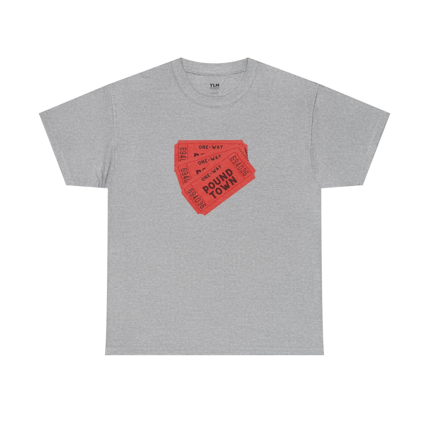 Pound Town Ticket Unisex Tee