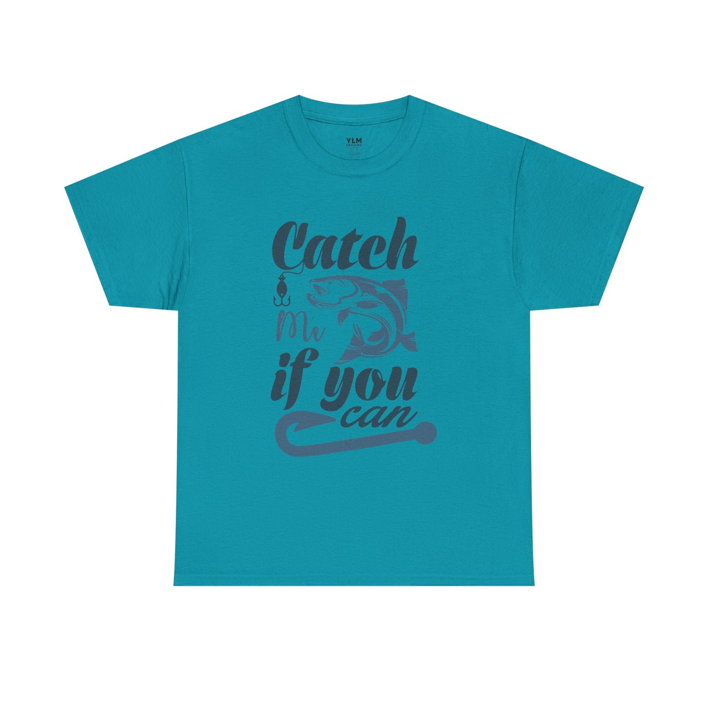 Catch Me If You Can Fishing Unisex Tee