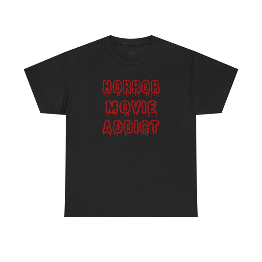 Horror Movie Addict Unisex Tee