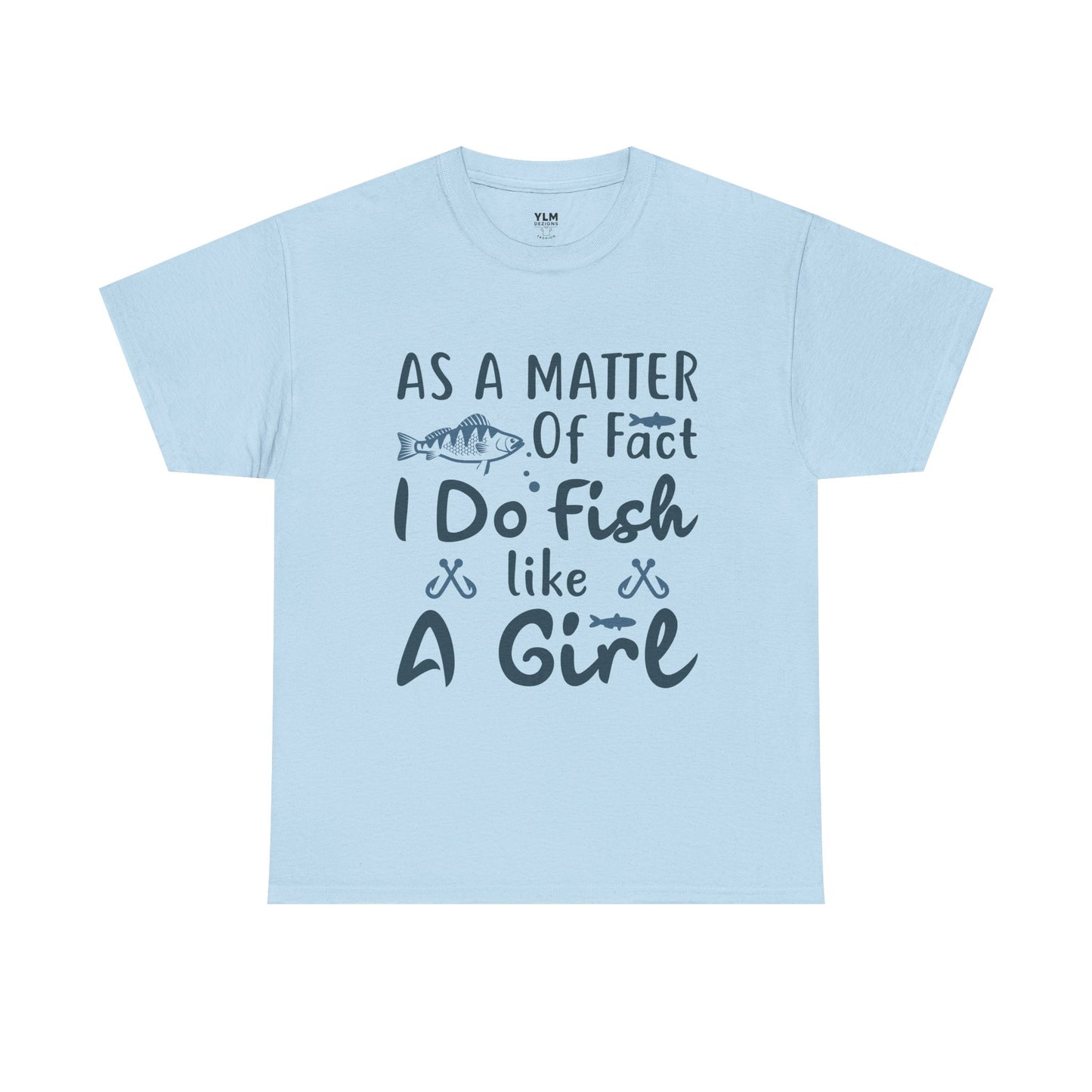 Fish Like A Girl Unisex Tee