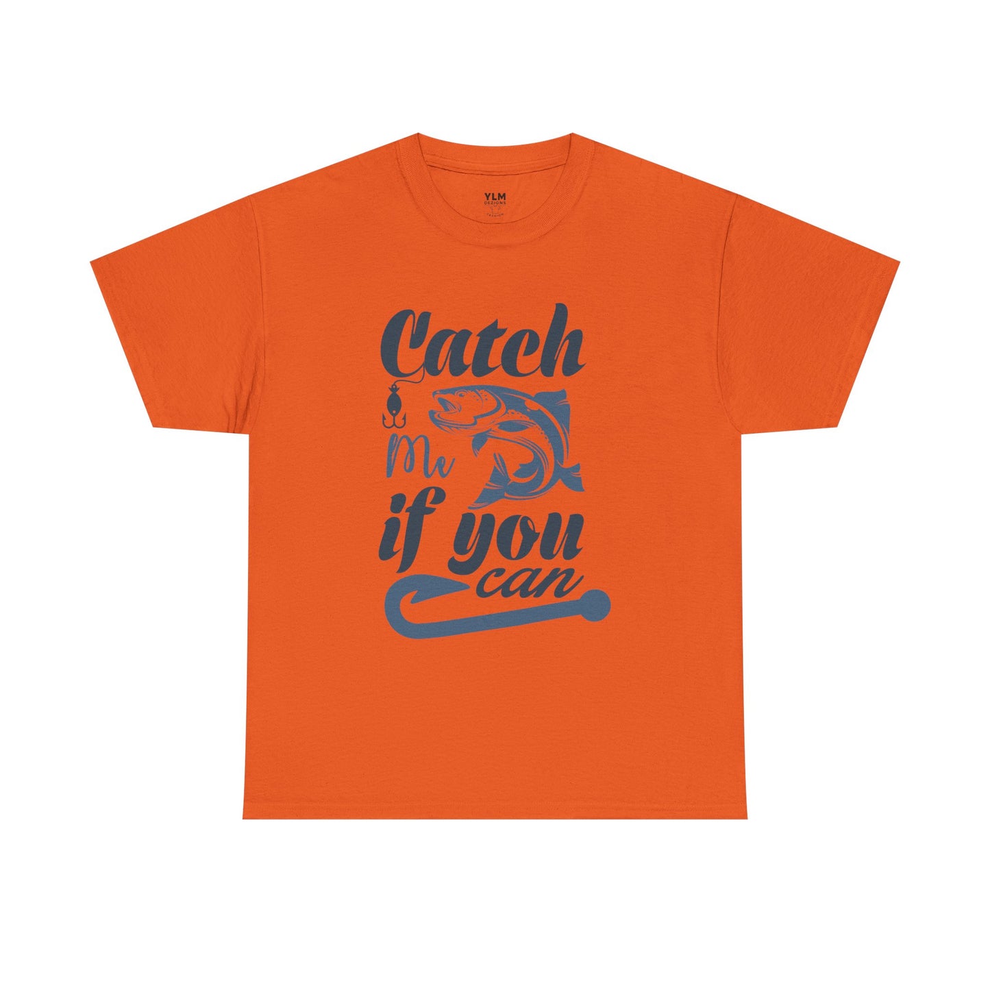 Catch Me If You Can Fishing Unisex Tee