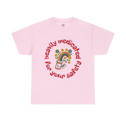 Heavily Medicated Safety Unisex Tee